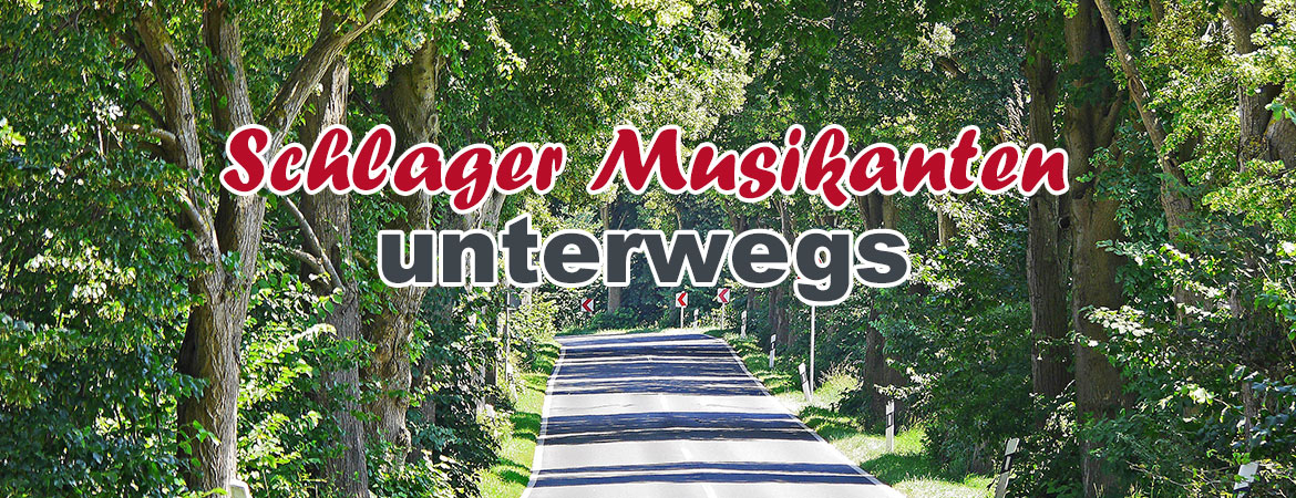 Schlager Musikanten unterwegs