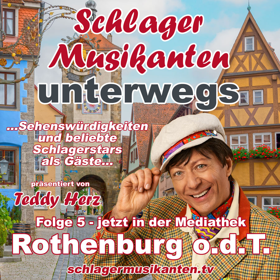 Schlager Musikanten unterwegs - Rothenburg